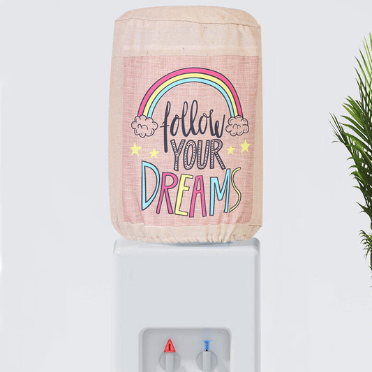 Follow your dreams Bottle Dispenser Cover