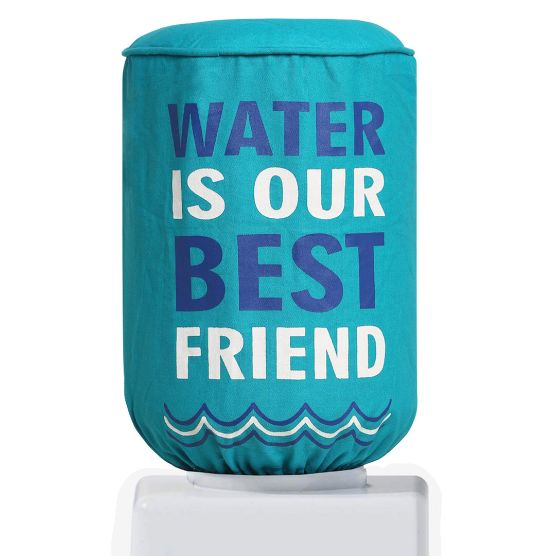 Water is our best friend Bottle Dispenser Cover