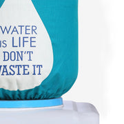 Water is life don't waste it Bottle Dispenser Cover