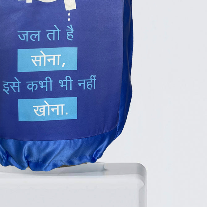 Jal to hai sona,isse kabhi bhi nhi khona Bottle Dispenser Cover